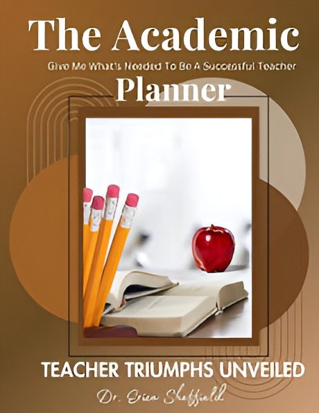 The Academic Planner: Teacher Triumphs Unveiled