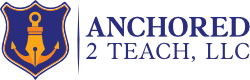 Anchored 2 Teach